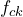 f_{ck}